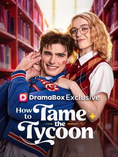 How to Tame the Tycoon