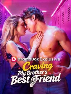 Craving My Brother's Best Friend