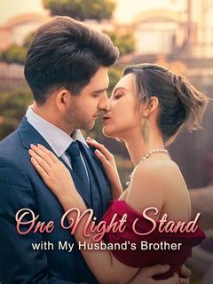 One Night Stand with My Husband's Brother