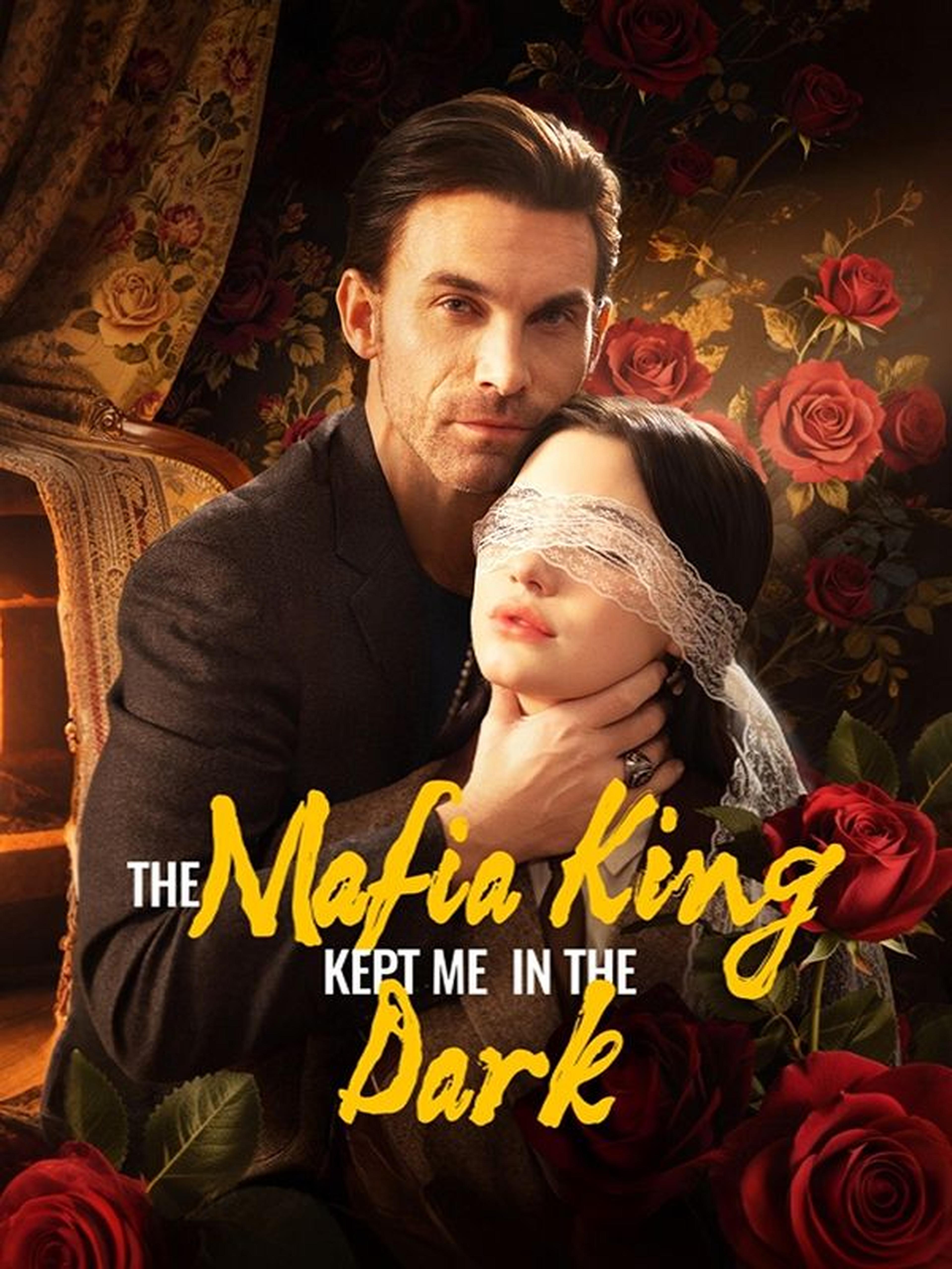 The Mafia King Kept Me in the Dark