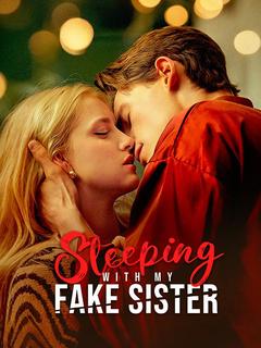 Sleeping With My Fake Sister