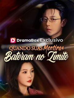Quando Suas Mentiras Bateram no Limite (Dublado)