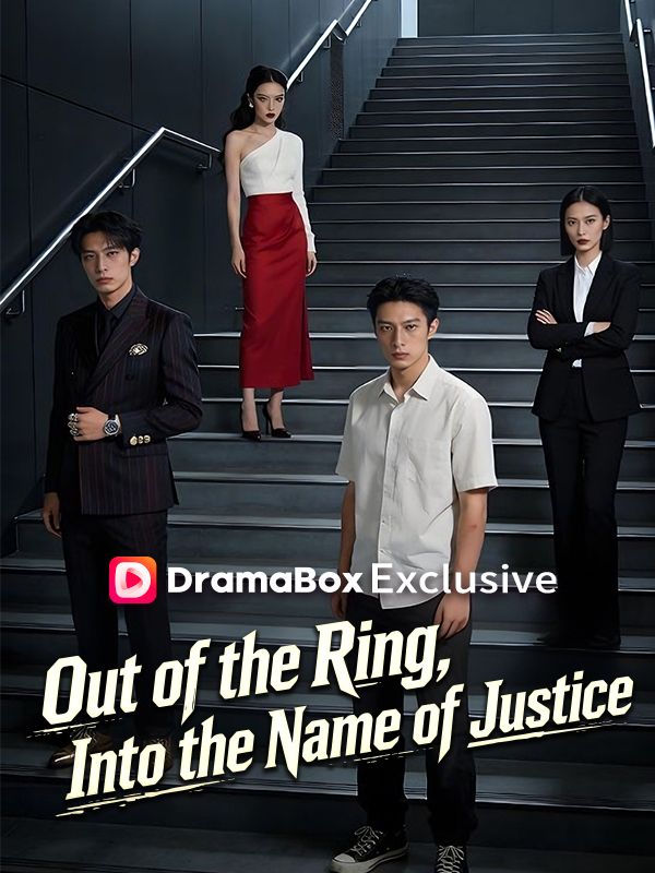 Out of the Ring, Into the Name of Justice(DUBBED)