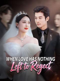 When Love Has Nothing Left to Regret