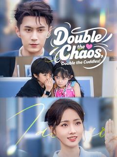 Double the Chaos, Double the Cuddles!