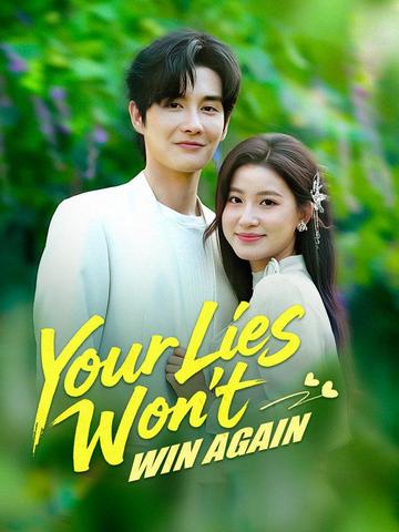 Your Lies Won't Win Again (DUBBED)