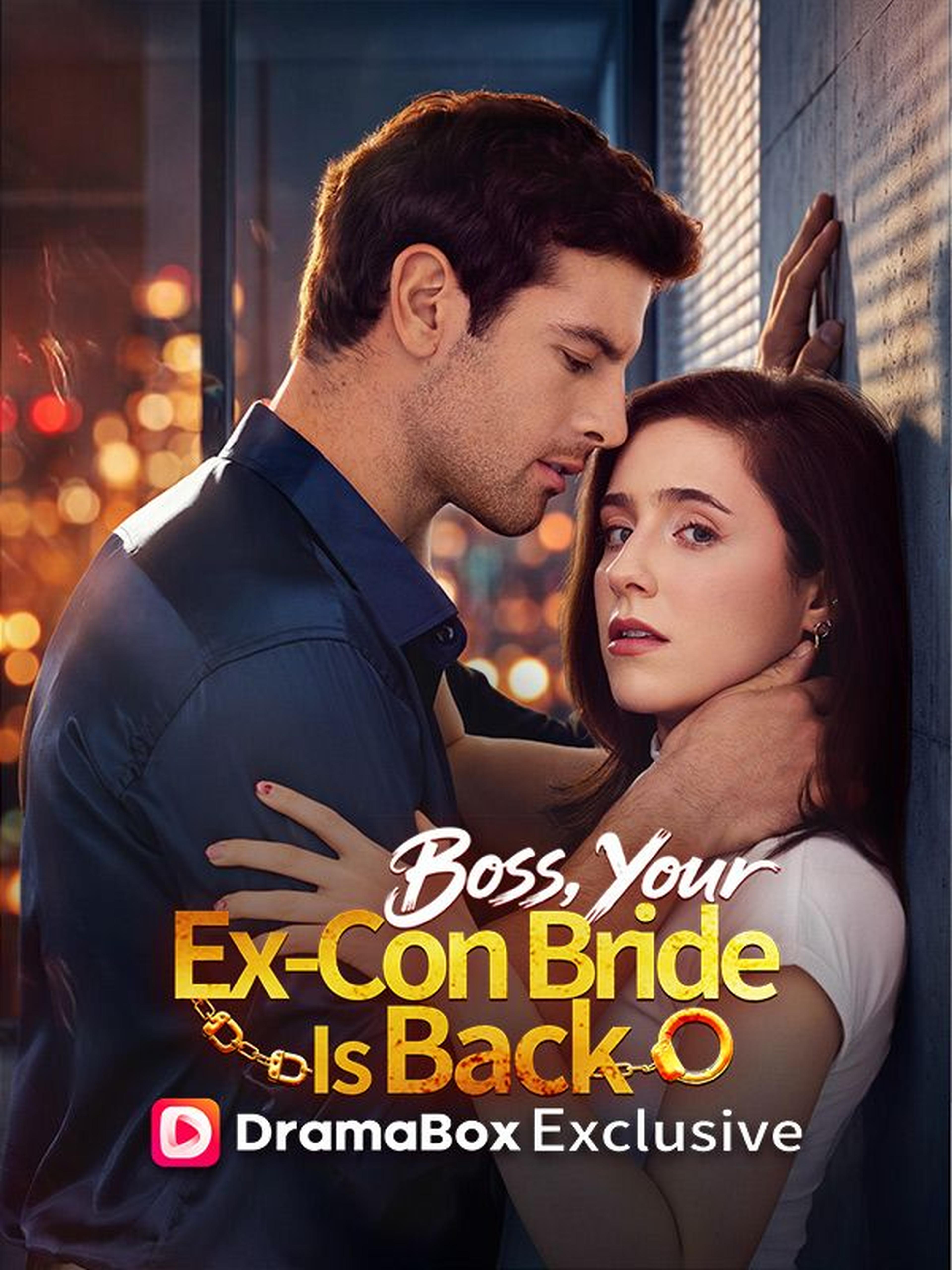 Boss, Your Ex-Con Bride Is Back