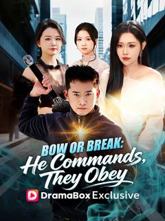 Bow or Break: He Commands, They Obey