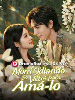 Morri Odiando Ele, Voltei para Amá-lo
