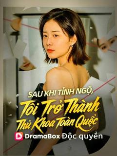 Sau Khi Tỉnh Ngộ ,Tôi Trở Thành Thủ Khoa Toàn Quốc