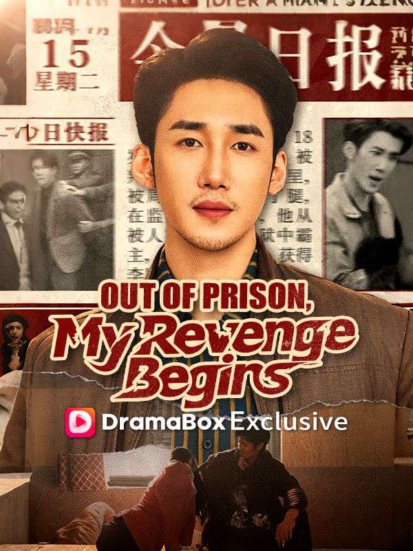 Out of Prison, My Revenge Begins