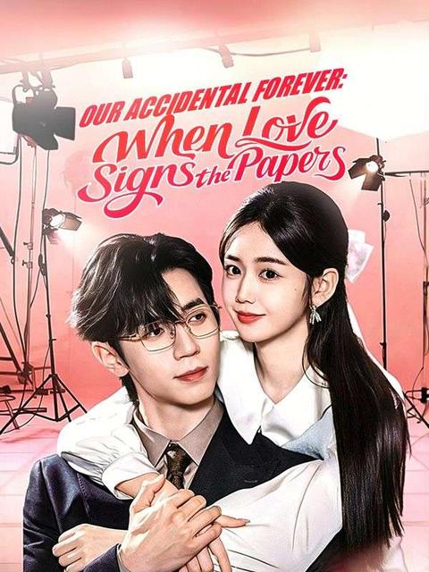 Our Accidental Forever: When Love Signs the Papers