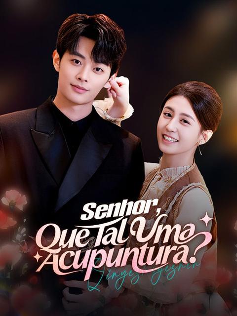 Senhor, Que Tal Uma Acupuntura?