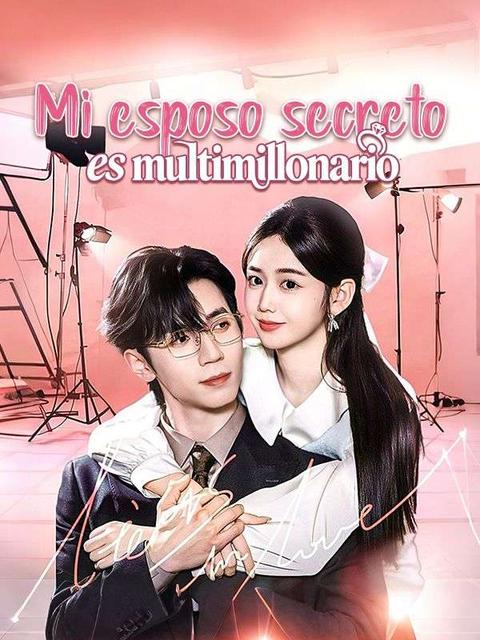 Mi esposo secreto es multimillonario
