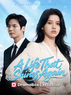 A Life That Shines Again(DUBBED)