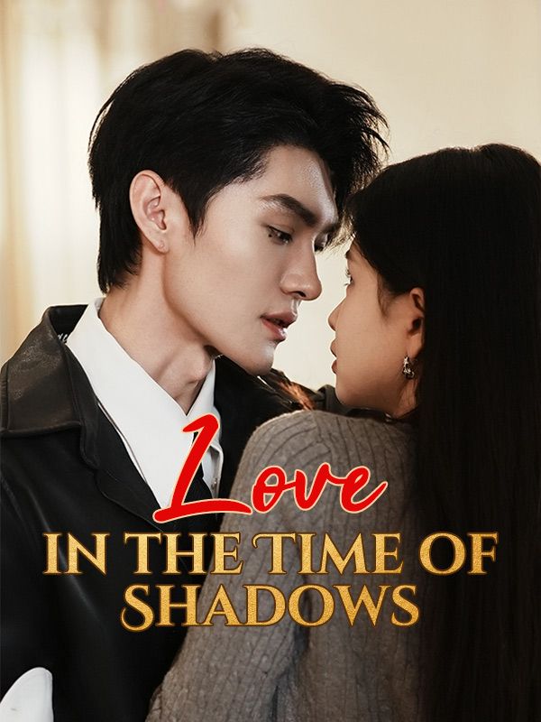 Love in the Time of Shadows(DUBBED)