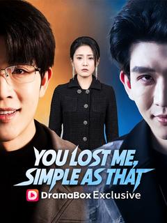 You Lost Me, Simple as That