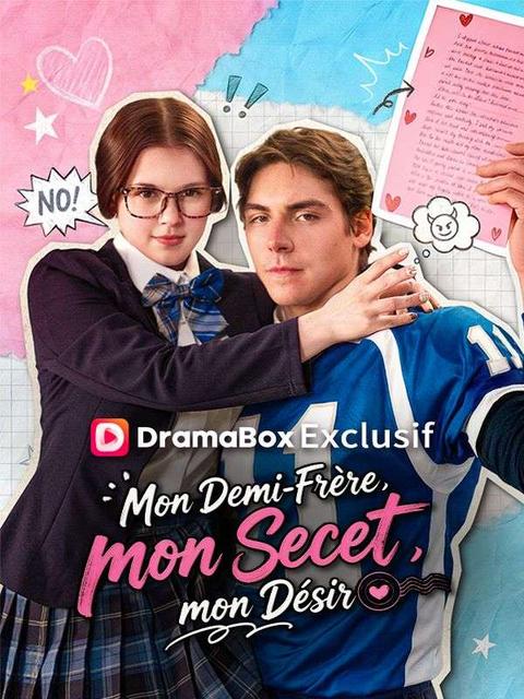Mon Demi-frère, Mon Secret, Mon Désir