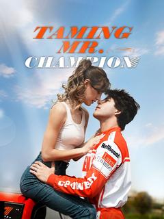 Taming Mr. Champion