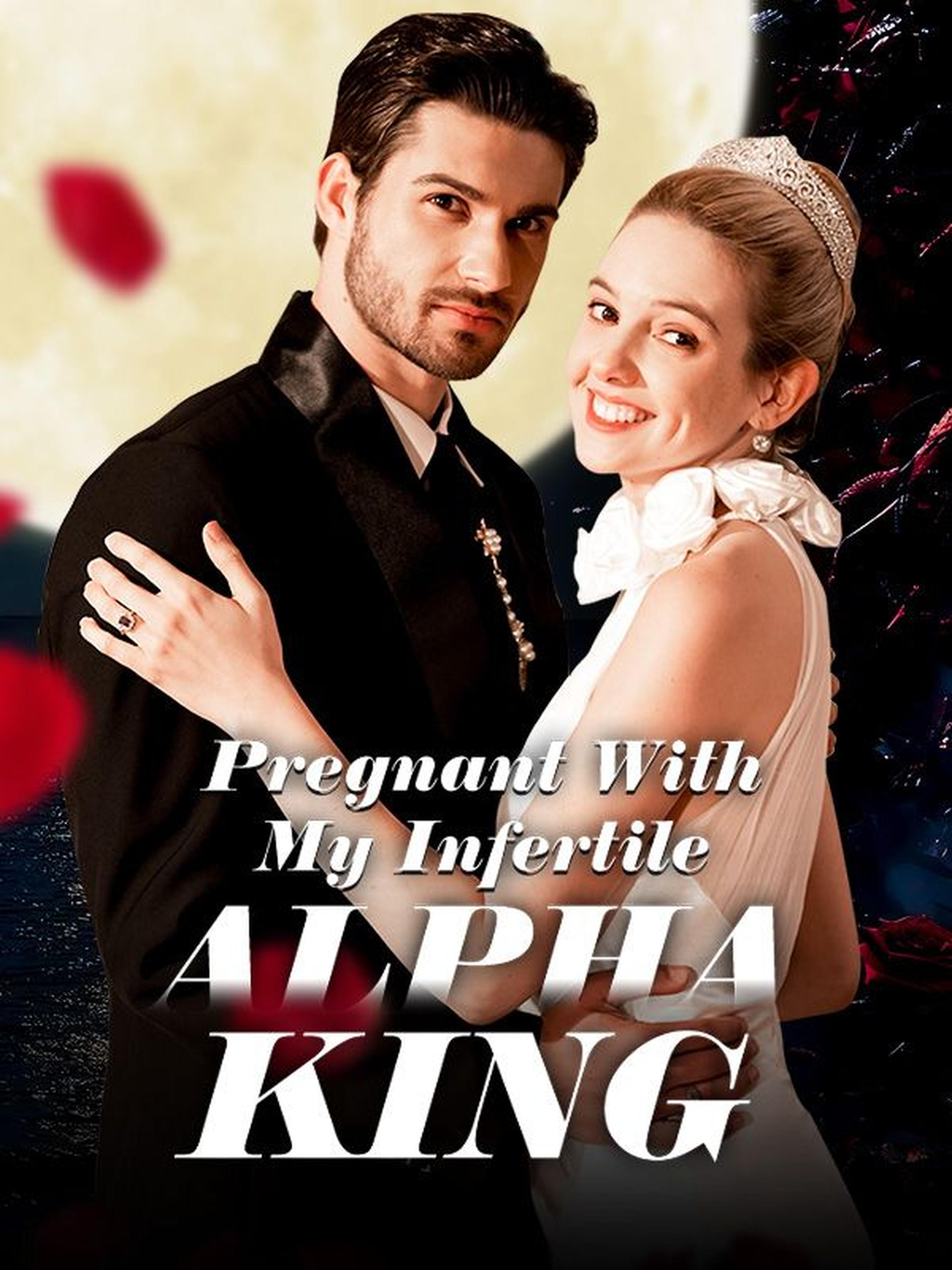 Pregnant With My Infertile Alpha King