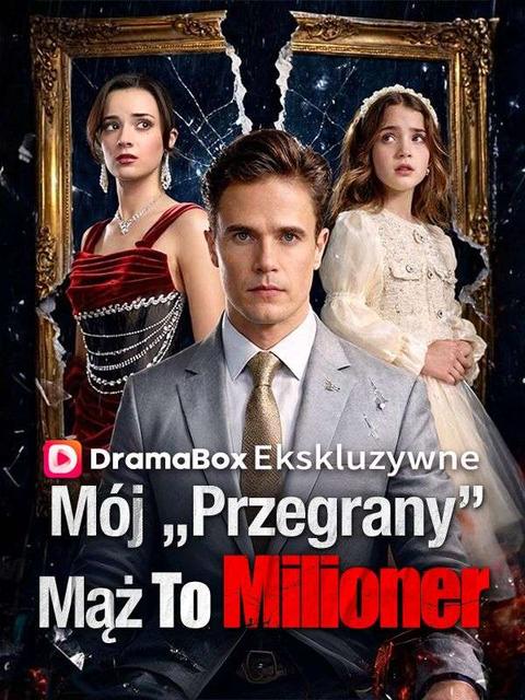 Mój „Przegrany” Mąż To Milioner