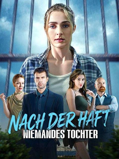 Nach der Haft – Niemandes Tochter