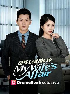 GPS Led Me to My Wife's Affair