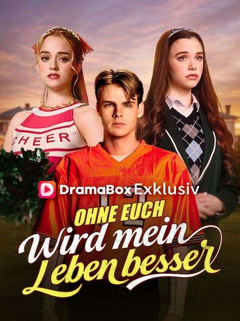 Ohne euch wird mein Leben besser (Deutsch Synchronisiert)