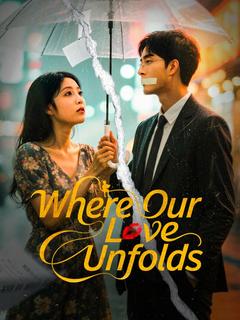 Where Our Love Unfolds (DUBBED)