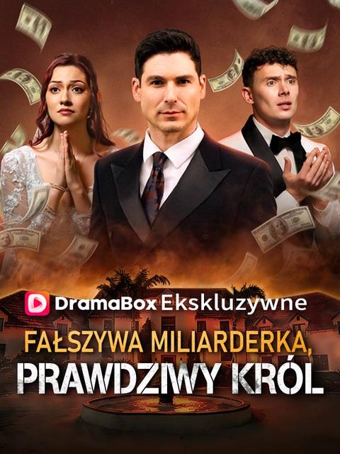 Fałszywa miliarderka, prawdziwy król (Dubbing)