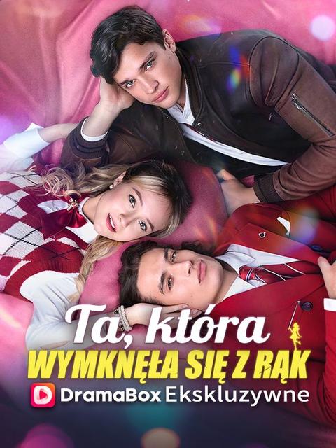 Ta, która wymknęła się z rąk