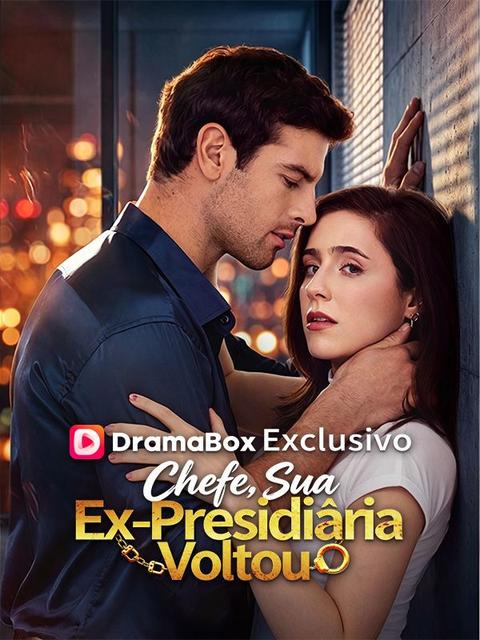 Chefe, Sua Ex-Presidiária Voltou 