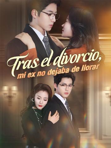 Tras el divorcio, mi ex no dejaba de llorar