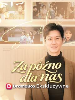 Za późno dla nas