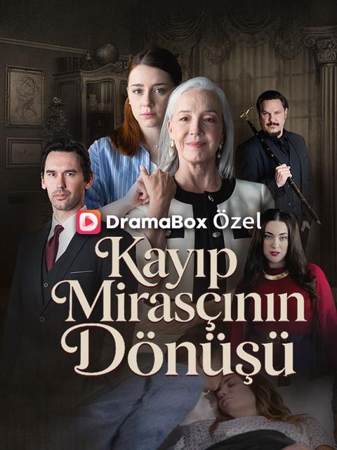 (Dublajlı) Kayıp Mirasçının Dönüşü