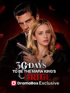 30 Days to be the Mafia King's Bride