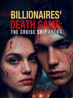 Billionaires' Death Game：The cruise ship arena