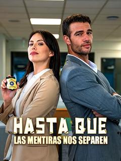 Hasta que las mentiras nos separen - Drama Series Cover