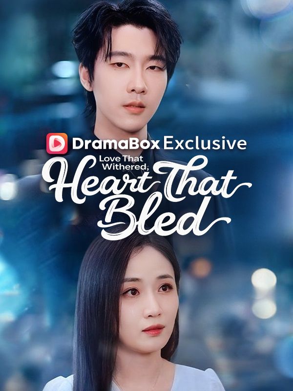 Love That Withered, Heart That Bled