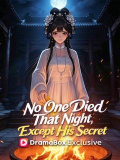 No One Died That Night, Except His Secret (DUBBED)
