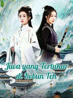 Jiwa yang Tertukar di Kebun Teh