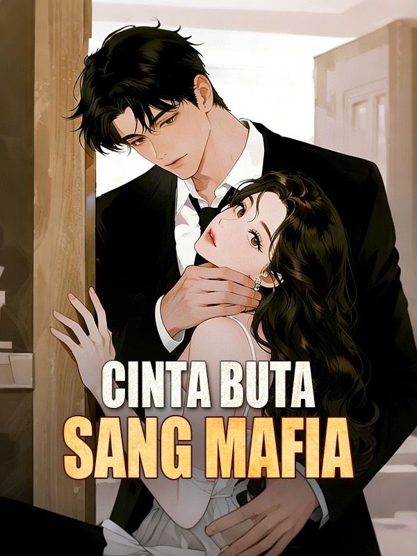 Cinta Buta Sang Mafia