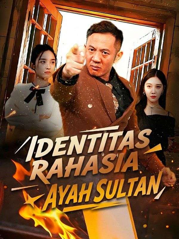 Identitas Rahasia Ayah Sultan
