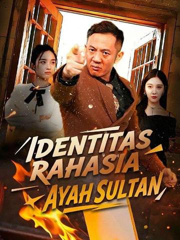 Identitas Rahasia Ayah Sultan