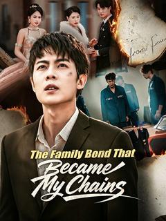 The Family Bond That Became My Chains