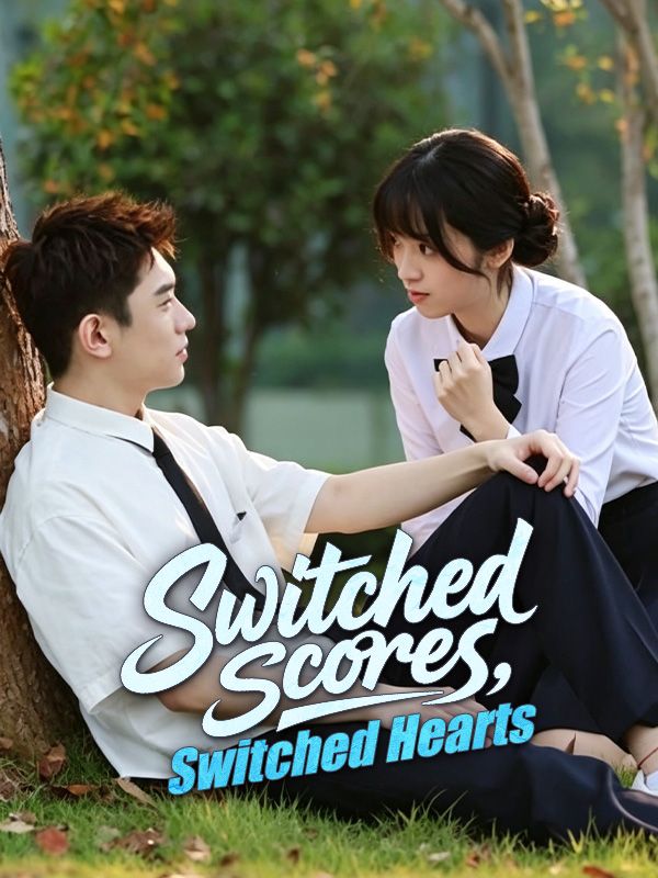 Switched Scores, Switched Hearts