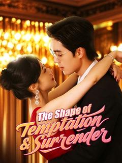 The Shape of Temptation & Surrender