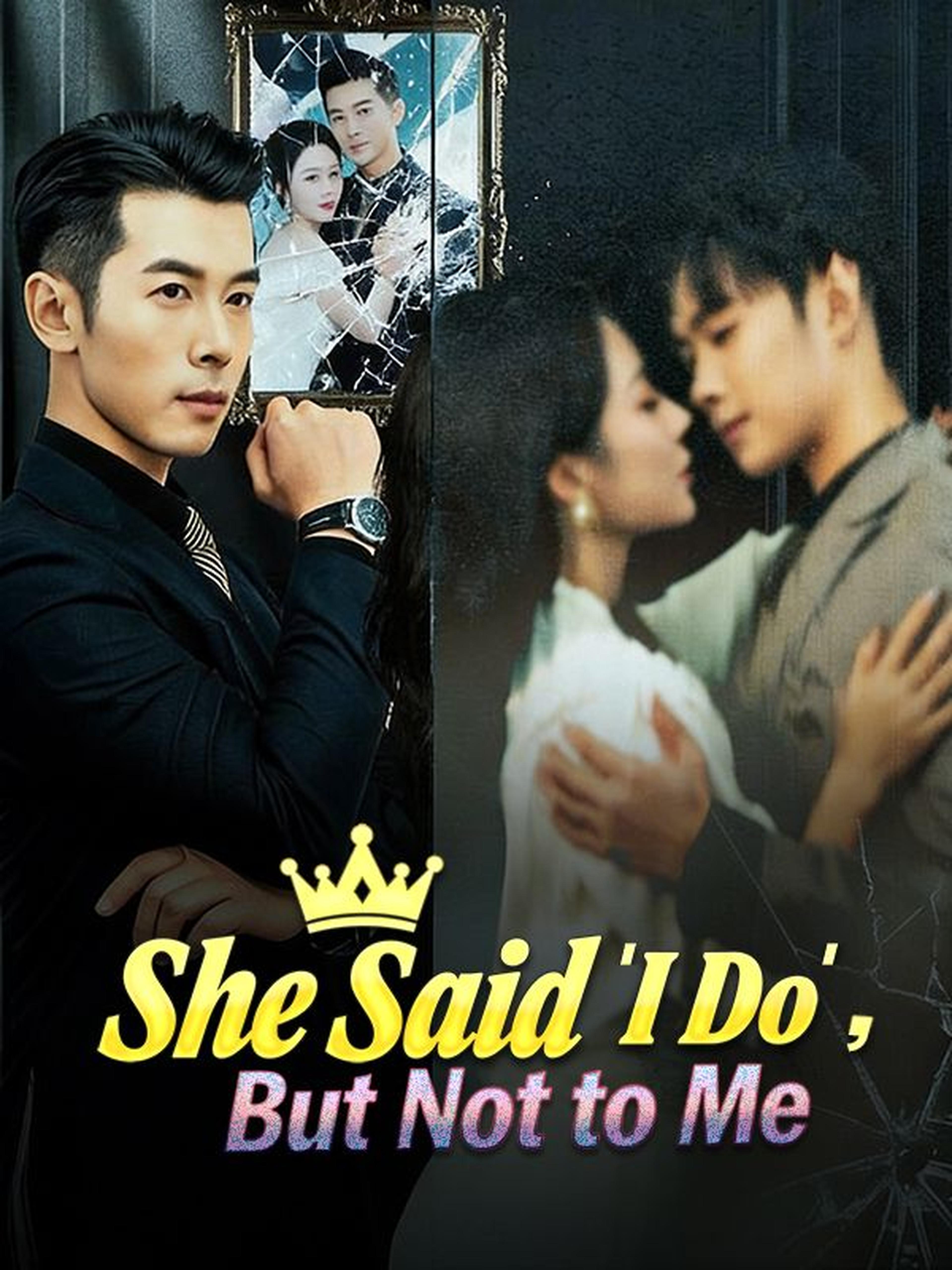 She Said 'I Do', But Not to Me
