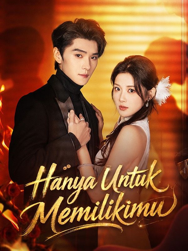 Hanya Untuk Memilikimu