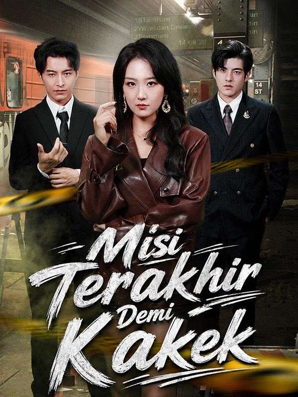 Misi Terakhir Demi Kakek
